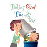 Taking Out the Trash
