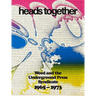 Heads Together: Weed and the Underground Press Syndicate, 1965-1973