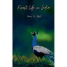 Forest Life in India
