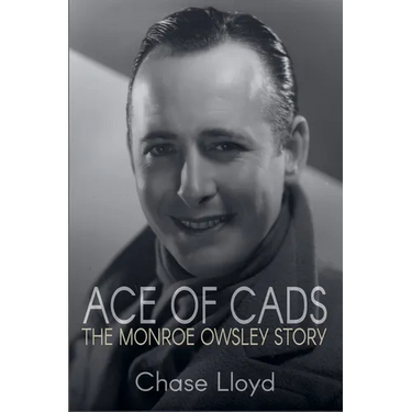 Ace of Cads: The Monroe Owsley Story