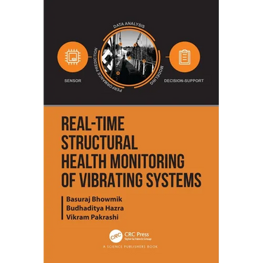 Real-Time Structural Health Monitoring of Vibrating Systems