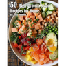 50 High-Protein Salad Recipes for Home