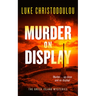 Murder on Display: A Gripping Crime Thriller Set Under the Greek Sun