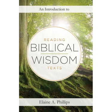 An Introduction to Reading Biblical Wisdom Texts