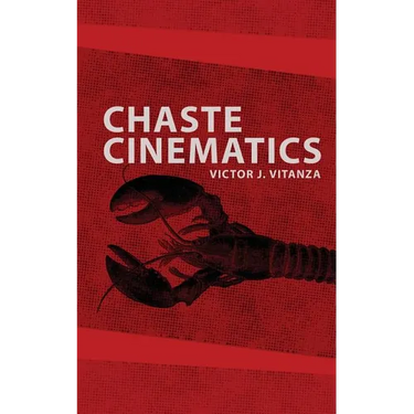 Chaste Cinematics