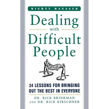Dealing with Difficult People