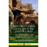 Sketches of Jewish Social Life in the Days of Christ: The Traditions, Society and History of Ancient Israel, Palestine and Judaea (Hardcover)