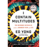 I Contain Multitudes: The Microbes Within Us and a Grander View of Life