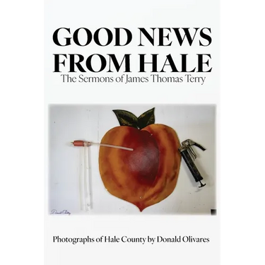 Good News from Hale: The Sermons of James Thomas Terry