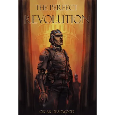 The Perfect Revolution