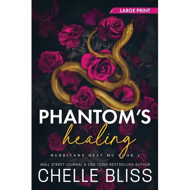 Phantom's Healing: Large Print