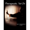 Therapeutic Tai Chi: My Journey with Multiple Sclerosis My Path with Tai Chi