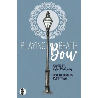 Playing Beatie Bow