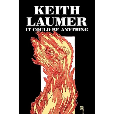 It Could Be Anything by Keith Laumer, Science Fiction, Adventure, Fantasy