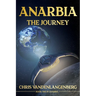 Anarbia: The Journey
