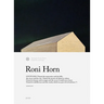 Roni Horn: Untitled