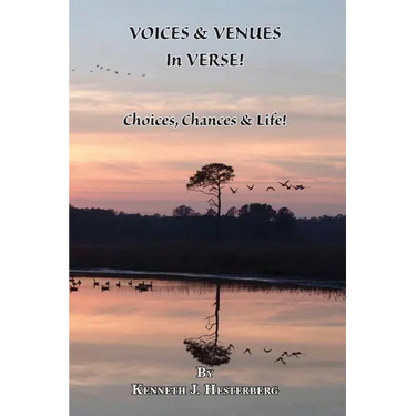 Voices and Venues in Verse: Choices, Chances & Life!