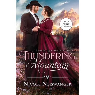 Thundering Mountain: An Enemies to Lovers Western Historical Romance (Large Print)