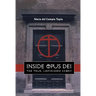 Inside Opus Dei: The True, Unfinished Story