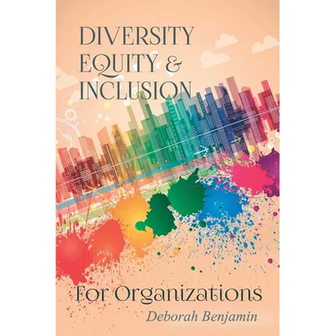 Diversity Equity & Inclusion for Organizations