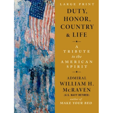 Duty, Honor, Country & Life: A Tribute to the American Spirit