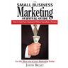 The Small Business Marketing Survival Guide: : How to Gain New Customers Without Spending a Fortune