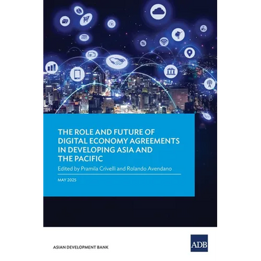 The Role and Future of Digital Economy Agreements in Developing Asia and the Pacific
