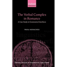 The Verbal Complex in Romance: A Case Study in Grammatical Interfaces