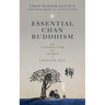 Essential Chan Buddhism: The Character and Spirit of Chinese Zen
