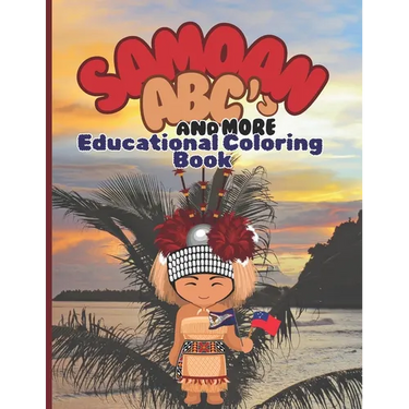 "Samoan ABC's and more Educational Coloring Book"