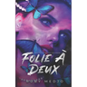 Folie À Deux
