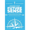 Awaken Your Future Sense