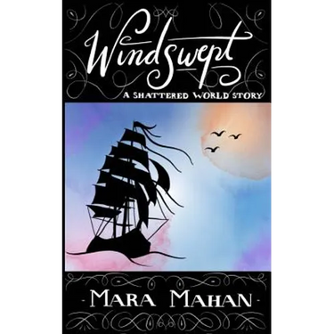 Windswept: A Shattered World Story