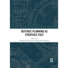 Defence Planning as Strategic Fact