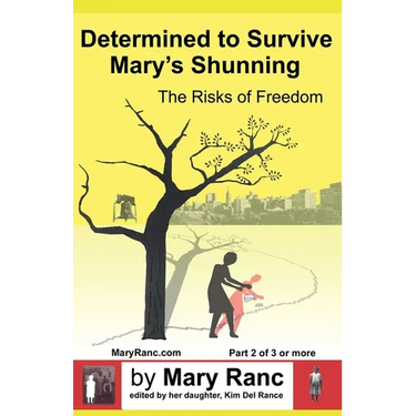 Determined to Survive Mary's Shunning