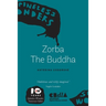 Zorba The Buddha
