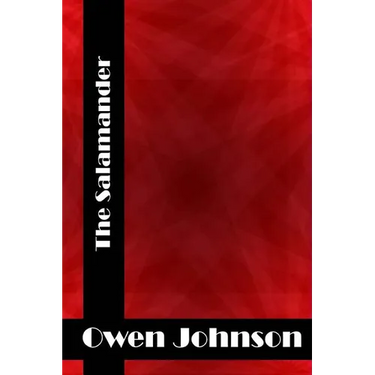 The Salamander: (Owen Johnson Classics Collection)