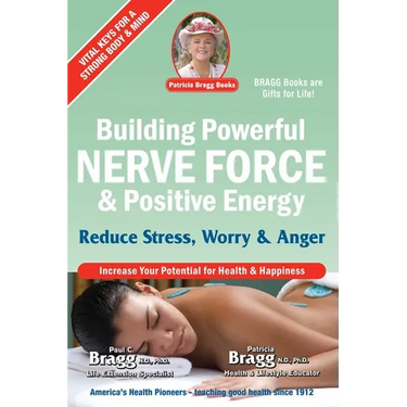 Building Powerful Nerve Force & Positive Energy: Reduce Stress, Worry and Anger