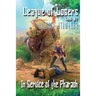 In Service of the Pharaoh (League of Losers Book #2): LitRPG Series