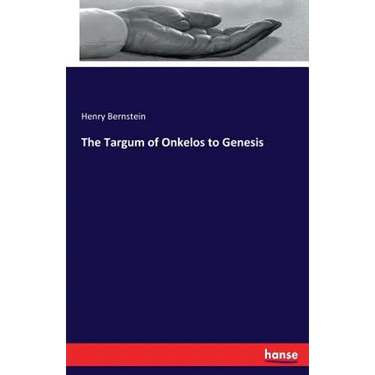 The Targum of Onkelos to Genesis