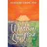 Wisdom From Your Soul: Any Page for Inner Guidance