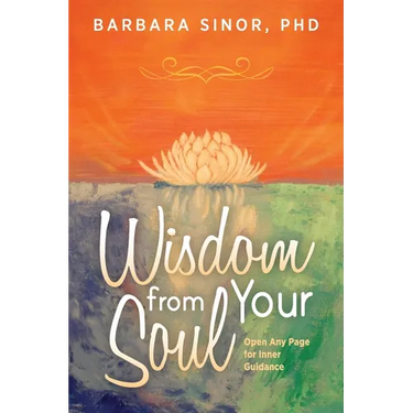 Wisdom From Your Soul: Any Page for Inner Guidance