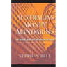 Australia's Money Mandarins: The Reserve Bank and the Politics of Money