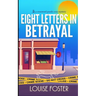 Eight Letters in Betrayal: A Tracy Belden Murder Mystery