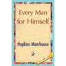 Every Man for Himself