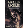 A Killer Like Me