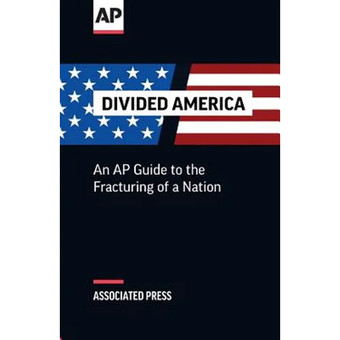 Divided America: The Fracturing of a Nation
