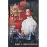 The Nation Must Awake: My Witness to the Tulsa Race Massacre of 1921