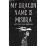 My Dragon Name is Misora