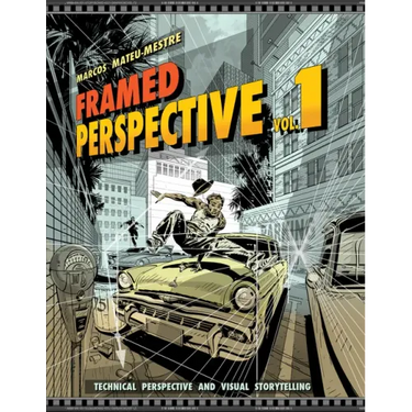 Framed Perspective Vol. 1: Technical Perspective and Visual Storytelling